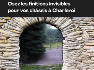 Osez les finitions invisibles pour vos châssis à Charleroi